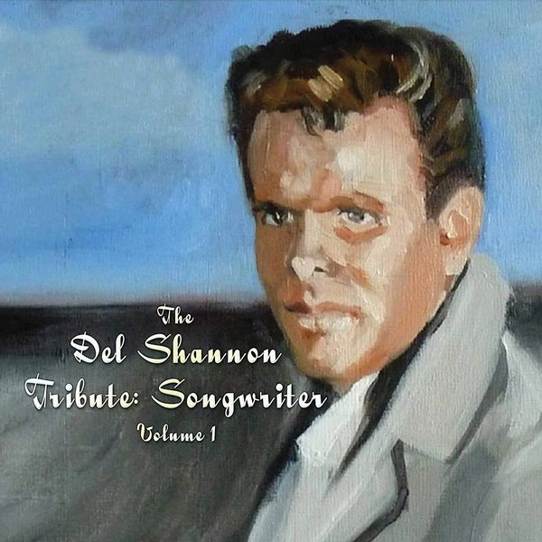 DEL SHANNON / デル・シャノン / VOL. 1-SONGWRITER
