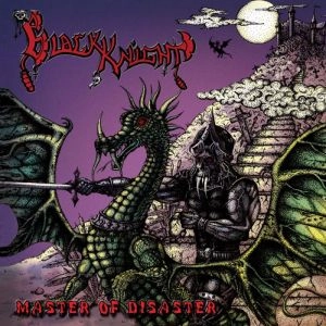 BLACK KNIGHT / MASTER OF DISASTER