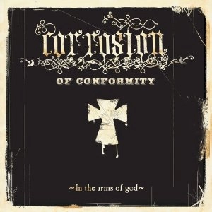 CORROSION OF CONFORMITY / コロージョン・オブ・コンフォーミティ / IN THE ARMS OF GOD<RED VINYL>