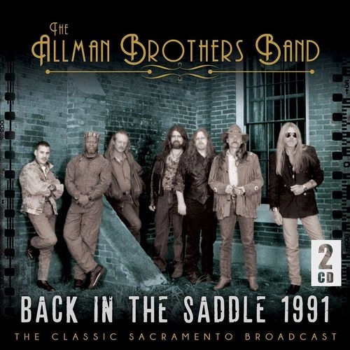 ALLMAN BROTHERS BAND / オールマン・ブラザーズ・バンド / BACK IN THE SADDLE (LIVE 1991)