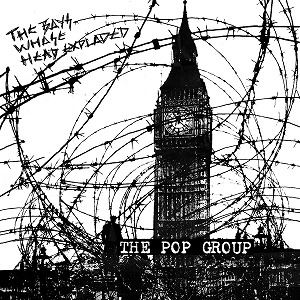 POP GROUP / ポップ・グループ / THE BOYS WHOSE HEAD EXPLODED   / THE BOYS WHOSE HEAD EXPLODED
