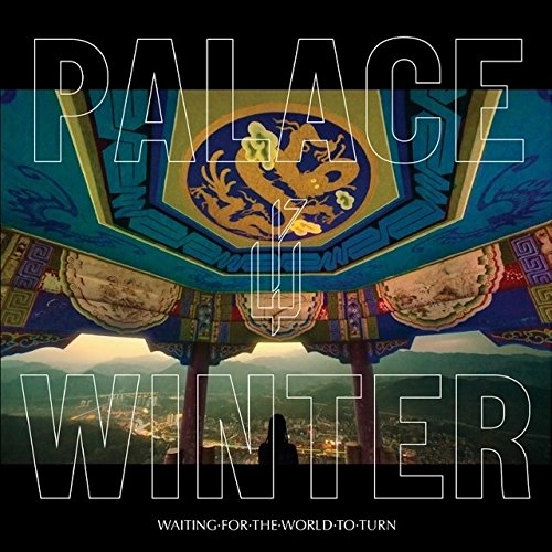PALACE WINTER / WAITING FOR THE WORLD TO TURN (LP)