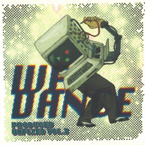 WEDANCE / PRODUCE UNFIXED VOL.3