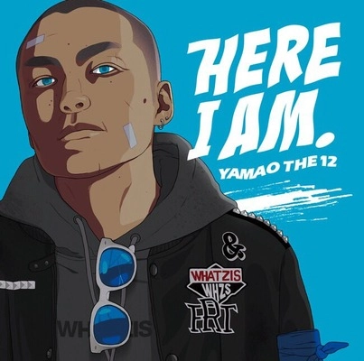 YAMAO THE 12 / HERE I WAS