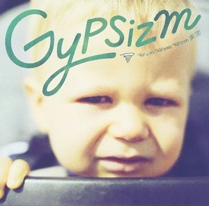 BimBomBam GAKUDAN / BimBomBam楽団 / ジプシズム / GYPSIZM