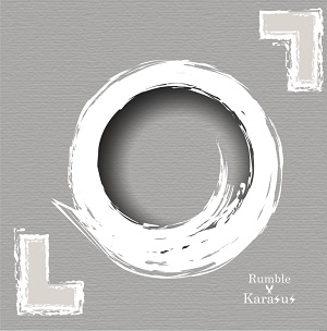 Rumble・Karasus / 「◯」