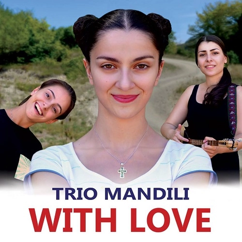 TRIO MANDILI / トリオ・マンディリ / WITH LOVE