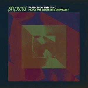FRANCESCO TRISTANO(-SCHLIME) / フランチェスコ・トリスターノ / PLACE ON LAFAYETTE RMXS
