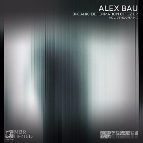 ALEX BAU / ORGANIC DEFORMATION OF OZ