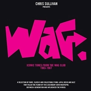 V.A. (CHRIS SULLIVAN PRESENTS) / オムニバス / CHRIS SULLIVAN PRESENTS THE WAG