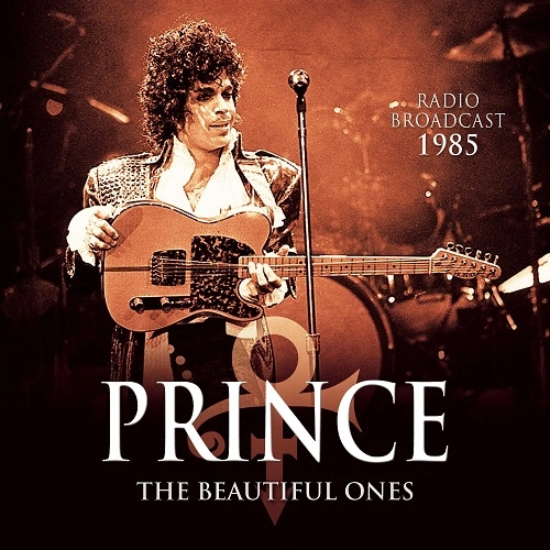 PRINCE / プリンス / BEAUTIFUL ONES - RADIO BROADCAST 1985