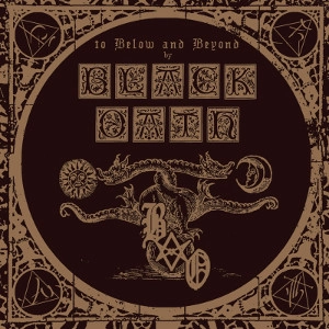 BLACK OATH / TO BELOW AND BEYOND