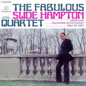 SLIDE HAMPTON / スライド・ハンプトン / ザ・ファビュラス・スライド・ハンプトン・カルテット