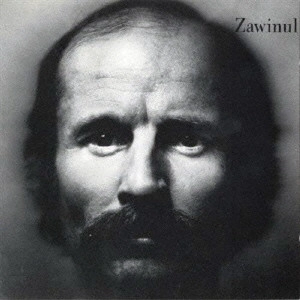 JOE ZAWINUL / ジョー・ザヴィヌル / ザヴィヌル
