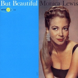 MONICA LEWIS / モニカ・ルイス / バット・ビューティフル
