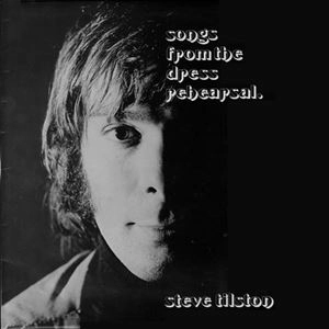 STEVE TILSTON / スティーヴ・ティルストン / SONGS FROM THE DRESS REHEARSAL
