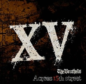 THE BROTHELS / Across 15th street