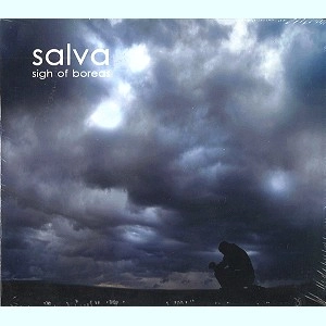 SALVA (PROG: SWE) / SIGH OF BOREAS