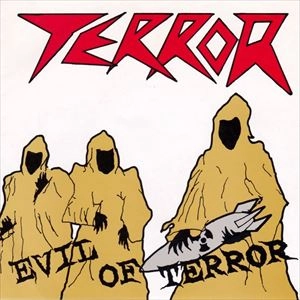 TERROR (JAPANESE HARDCORE) / EVIL OF TERROR
