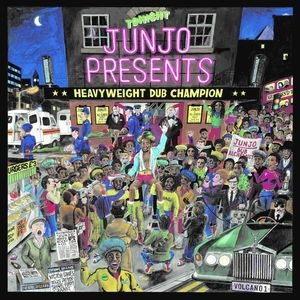 HENRY JUNJO LAWES / JUNJO PRESENTS: HEAVYWEIGHT DUB CHAMPION
