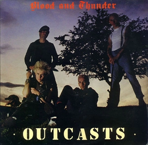 OUTCASTS / アウトキャスツ / BLOOD & THUNDER