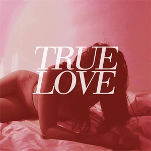 TRUE LOVE (US/Michigan) / HEAVEN'S TOO GOOD FOR US