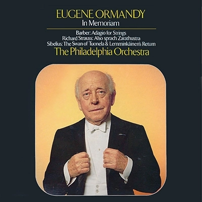 EUGENE ORMANDY / ユージン・オーマンディ / イン・メモリアム