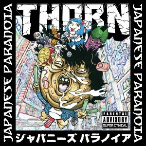 THORN / JAPANESE PARANOIA