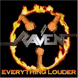 RAVEN (NWOBHM) / レイヴン / EVERYTHING LOUDER