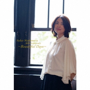 YUKIE NISHIMURA / 西村由紀江 / Yukie Nishimura 30th Anniversary ~Beautiful Days~