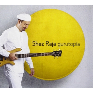 SHEZ RAJA / シェズ・ラージャ / GURUTOPIA