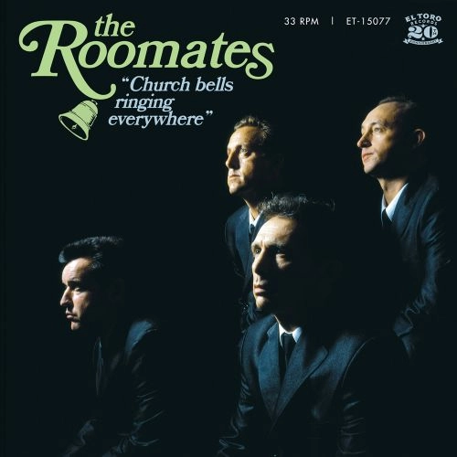 ROOMATES / CHURCH BELLS RINGING EVERYWHERE
