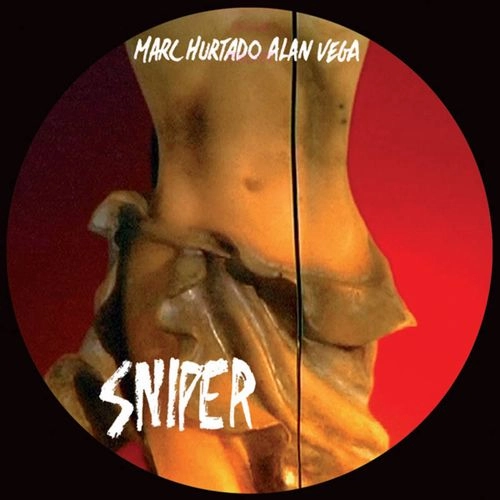 ALAN VEGA & MARC HURTADO / SNIPER