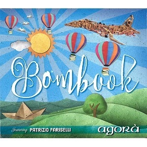 AGORA (ITA) / アゴラ / BOMBOOK： LIVE AT PROGRESSIVAMENTE FESTIVAL