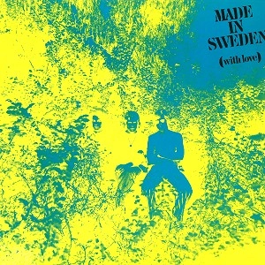 MADE IN SWEDEN / メイド・イン・スウェーデン / WITH LOVE