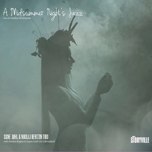 SIGNE JUHL JENSEN / シーネ・ジュール・イェンソン / ア・ミッドサマー・ナイツ・ジャズ / A MIDSUMMER NIGHT'S JAZZ