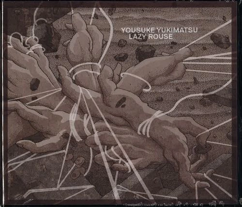YOUSUKE YUKIMATSU / 行松陽介 / Lazy Rouse