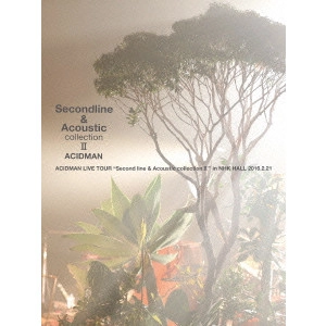 ACIDMAN / アシッドマン / "ACIDMAN LIVE TOUR “Second line & Acoustic collection II""in NHKホール"