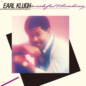 EARL KLUGH / アール・クルー / ウィッシュフル・シンキング / Wishful Thinking
