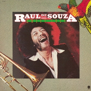 RAUL DE SOUZA (RAULZINHO) / ハウル・ヂ・ソウザ / スイート・ルーシー / Sweet Lucy