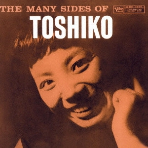 TOSHIKO AKIYOSHI / 秋吉敏子 / メニー・サイズ・オブ・トシコ / Many Sides of Toshiko