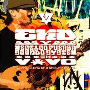 EKD y Mestizo Fuerza Sound System / En Vivo -CLANDESTINO SP 2015-