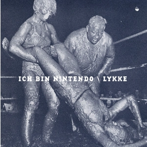 ICH BIN N!NTENDO / LYKKE