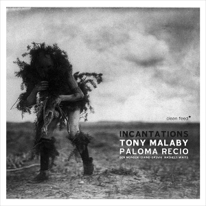 TONY MALABY / トニー・マラビー / INCANTATION SUITE