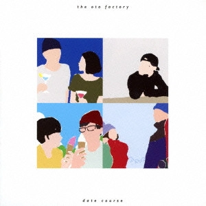 THE OTO FACTORY / date course