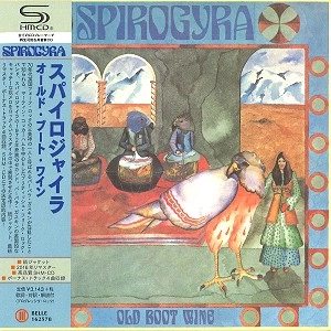 SPIROGYRA (PROG) / スパイロジャイラ / PLD BOOT WINE / オールド･ブート･ワイン（SHM-CD）