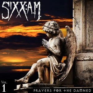 SIXX:A.M. / シックス:エイ・エム / PRAYERS FOR THE DAMNED VOL.1 <LP> / PRAYERS FOR THE DAMNED<LP>
