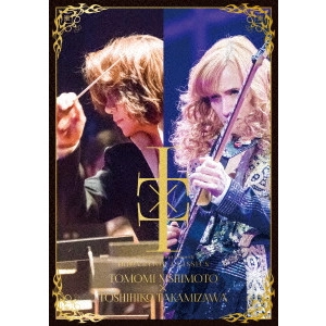 TOSHIHIKO TAKAMIZAWA / 高見沢俊彦 / billboard classics presents INNOVATION CLASSICS TOMOMI NISHIMOTO × TOSHIHIKO TAKAMIZAWA
