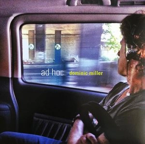 DOMINIC MILLER / ドミニク・ミラー / AD HOC