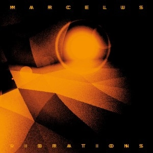 MARCELUS / VIBRATIONS